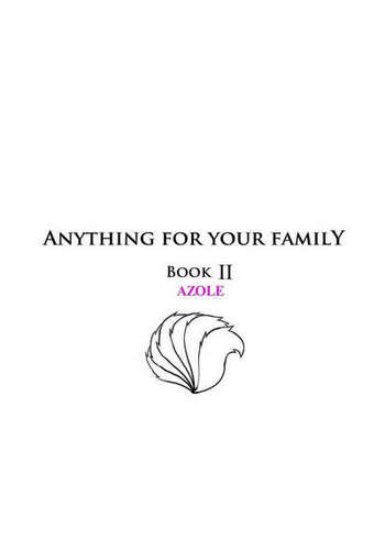 Anything For Your Family - Book 2 Azole